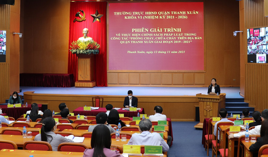 Phiên giải trình giữa 2 kỳ họp về “Thực hiện chính sách pháp luật trong công tác PCCC trên địa bàn quận Thanh Xuân, giai đoạn 2019 - 2021”