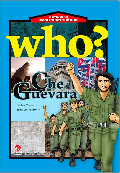 Đọc sách: Che Guevara - Biểu tượng nhiệt huyết tuổi trẻ