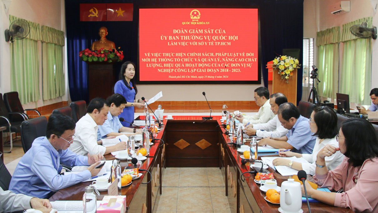 Đoàn giám sát của Ủy ban Thường vụ Quốc hội làm việc với Sở Y tế Thành phố Hồ Chí Minh -0