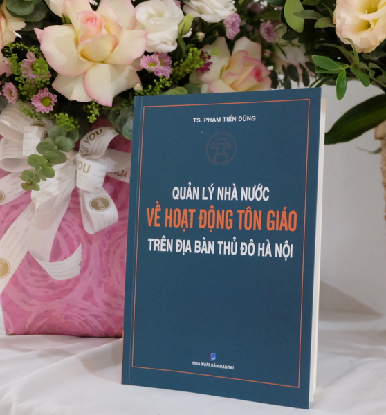 Ra mắt sách “Quản lý nhà nước về hoạt động tôn giáo trên địa bàn Thủ đô Hà Nội” -1