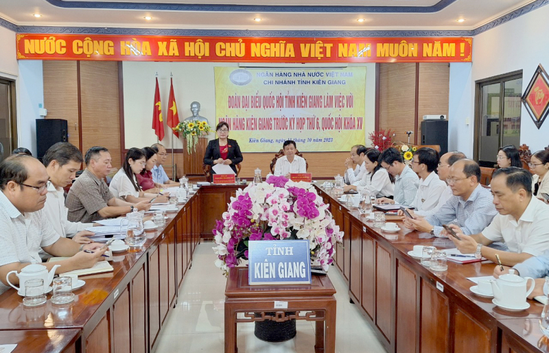 Đoàn ĐBQH tỉnh Kiên Giang làm việc với Ngân hàng Nhà nước chi nhánh tỉnh và các Tổ chức tín dụng