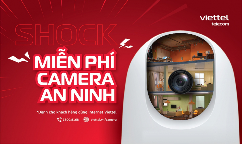 Miễn phí camera an ninh cho toàn bộ khách hàng dùng Internet Viettel -0